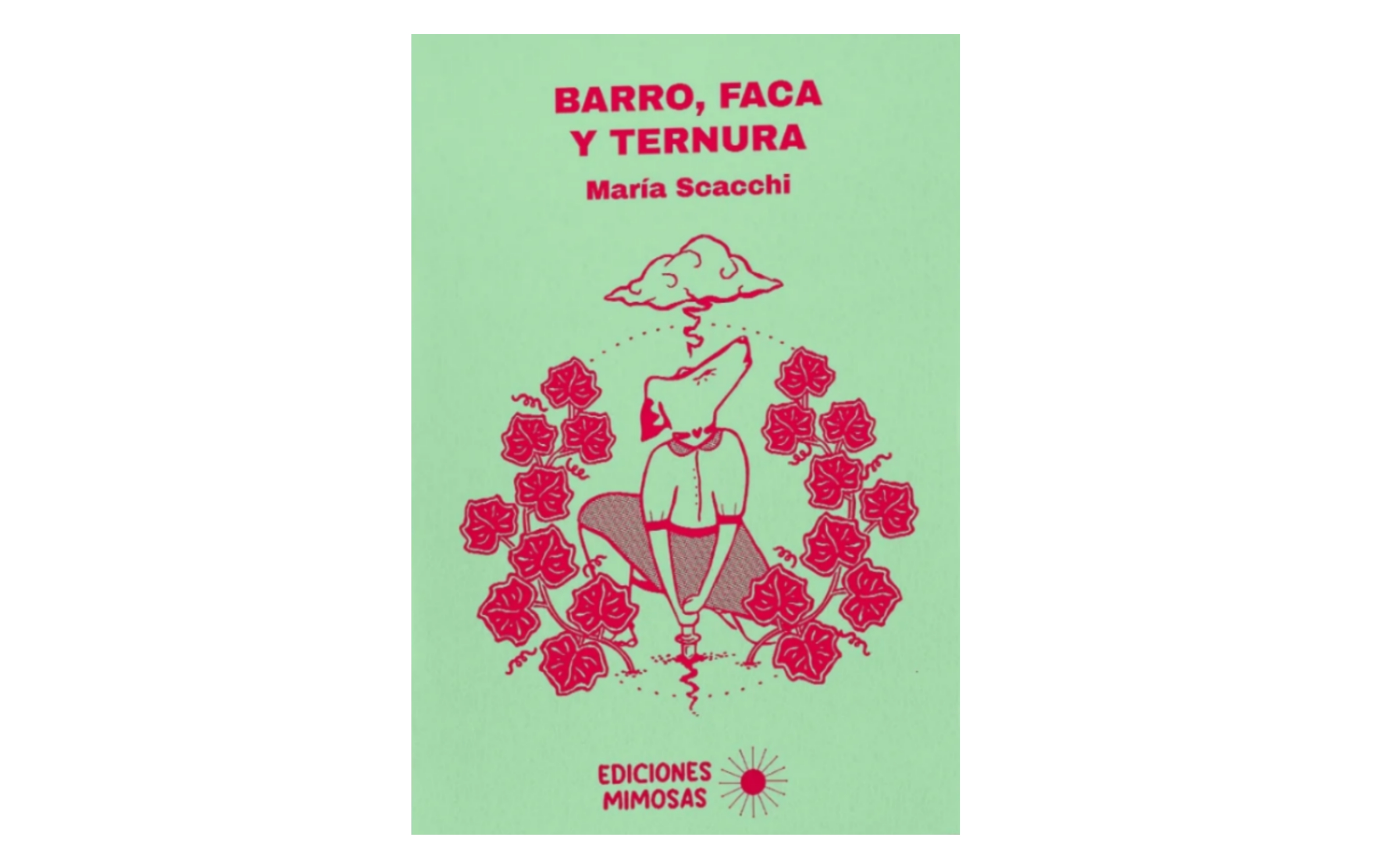 Ediciones Mimosas anunció el lanzamiento de un nuevo poemario