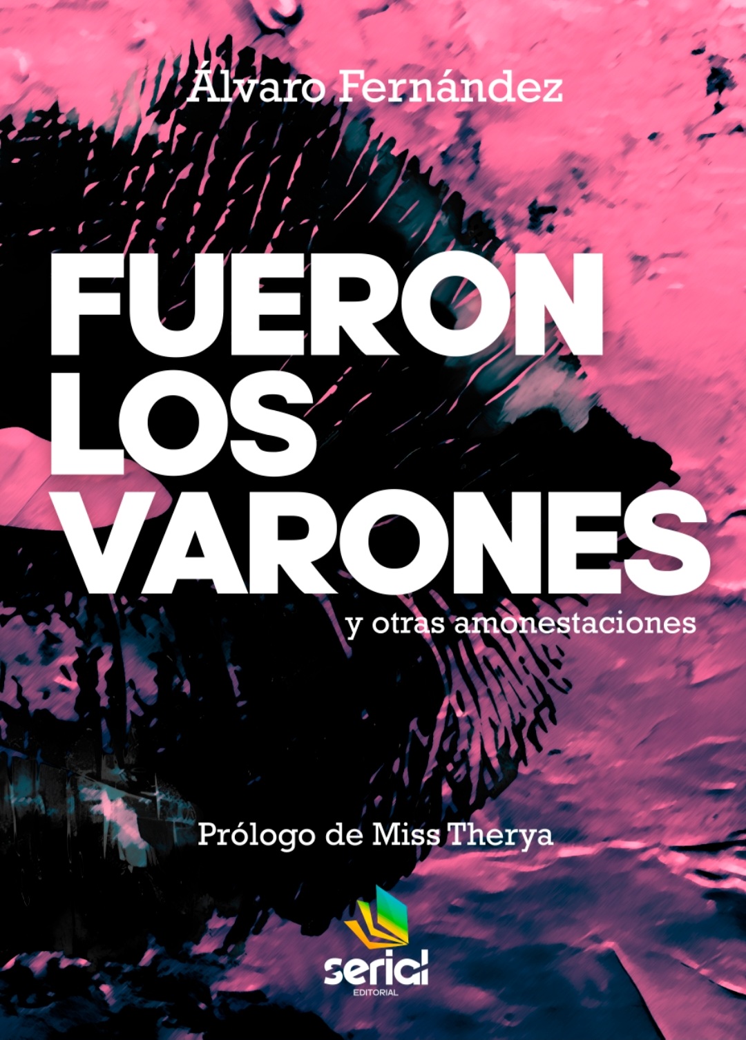 Fueron Los Varones (y otras anomestaciones)