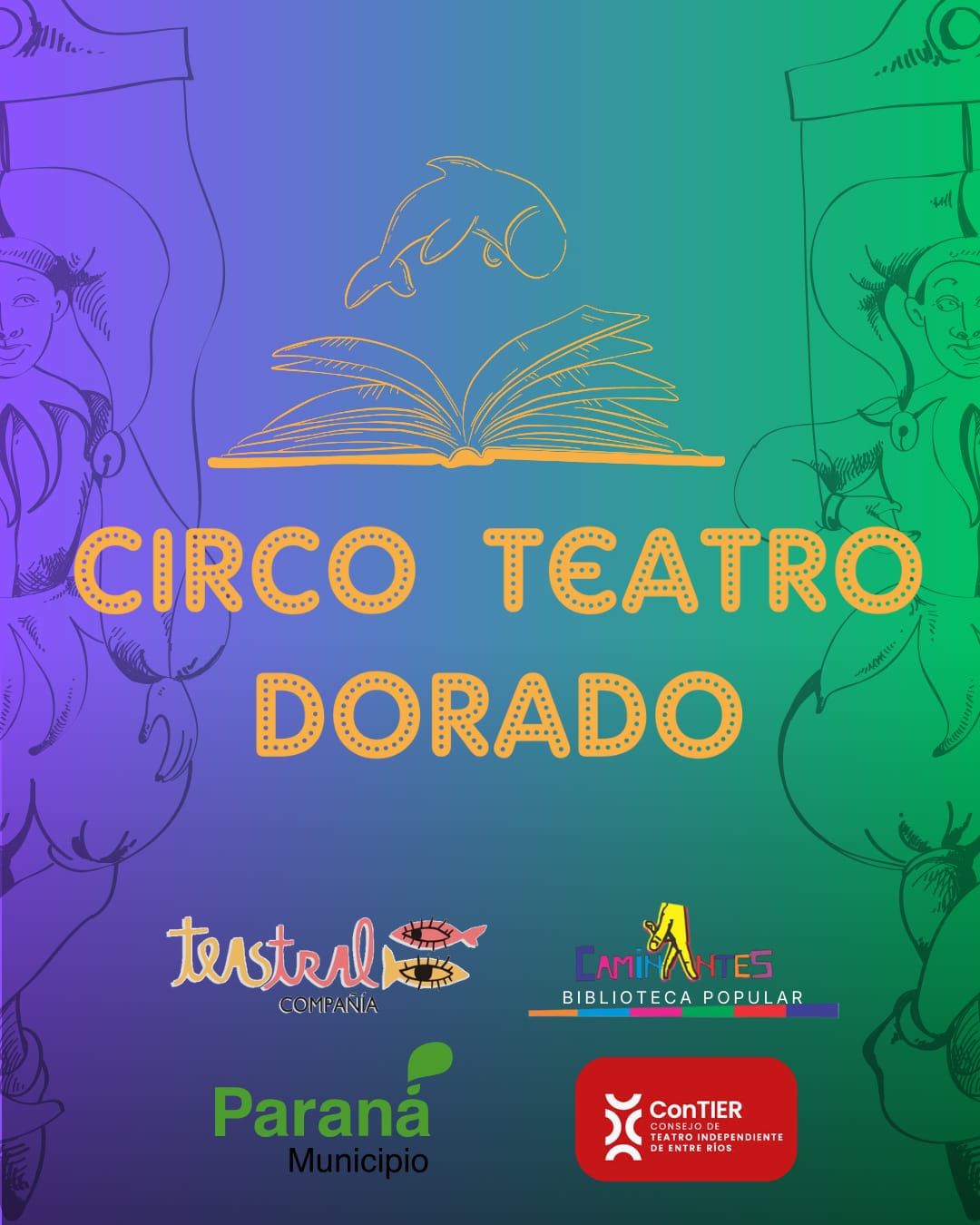 Circo Teatro Dorado: Un Carnaval titiritesco
